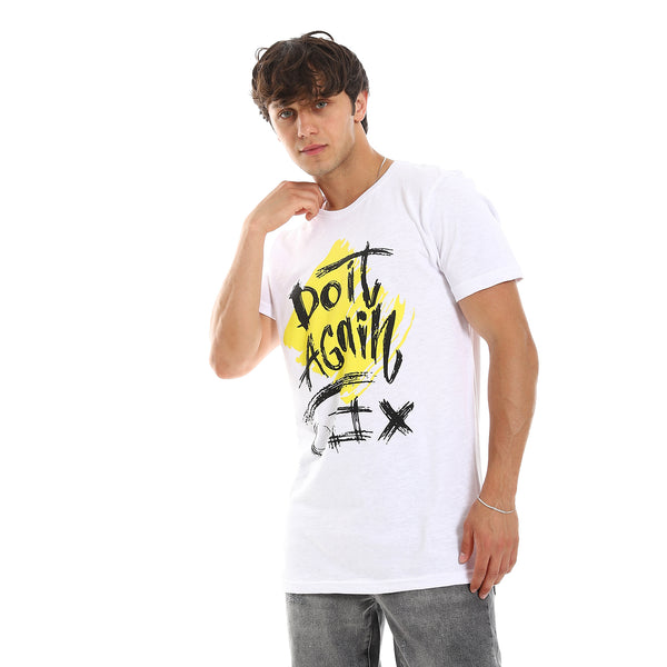 White Casual Tee With Chest Print "Do It Again"