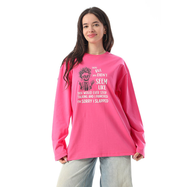 Crew Neck Printed Long Sleeves Oversized T-Shirt - Fuchsia